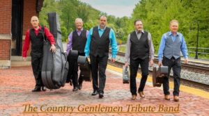 Country Gentlemen Tribute Band – March 15, 2024